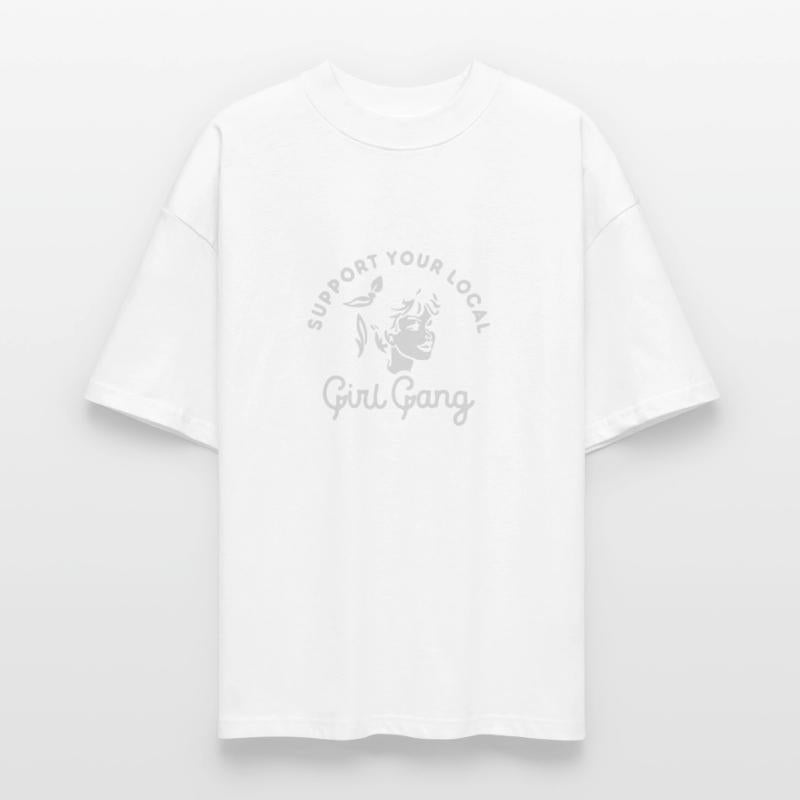 Support your local GIRL GANG