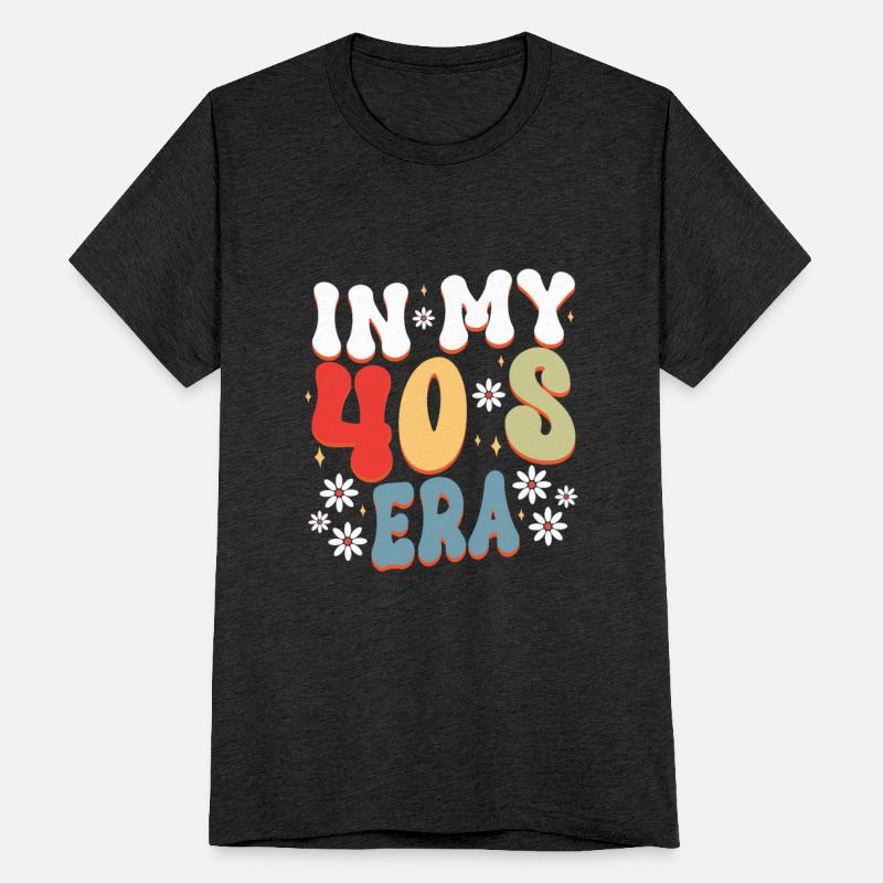 40s Birthday In My 40 S Era