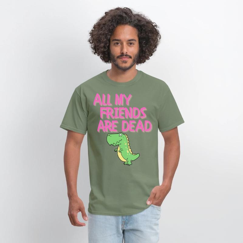 ALL MY FRIENDS ARE DEAD - Cartoon Dinosaur