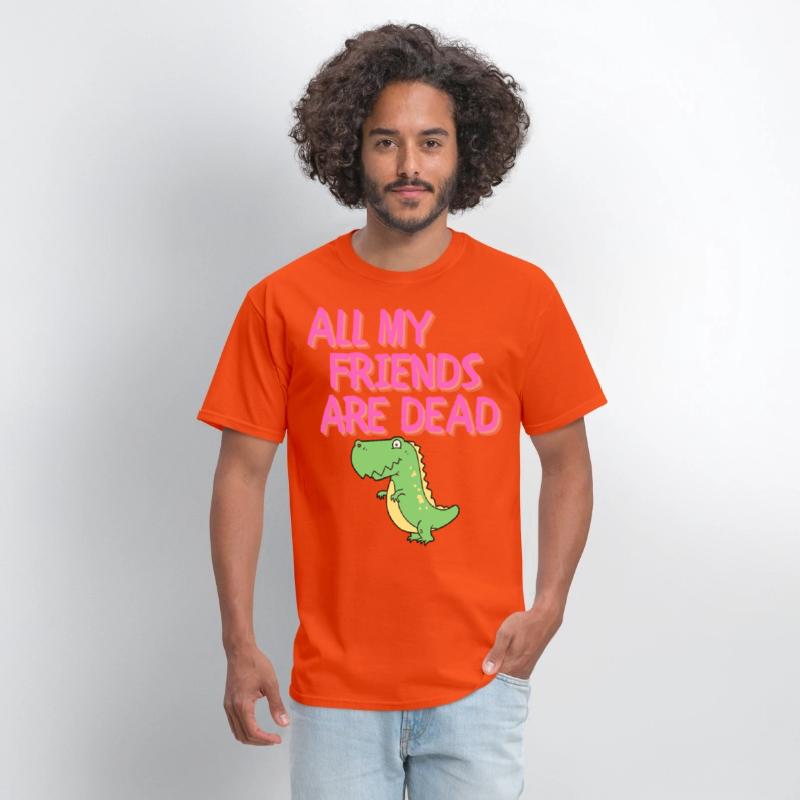 ALL MY FRIENDS ARE DEAD - Cartoon Dinosaur