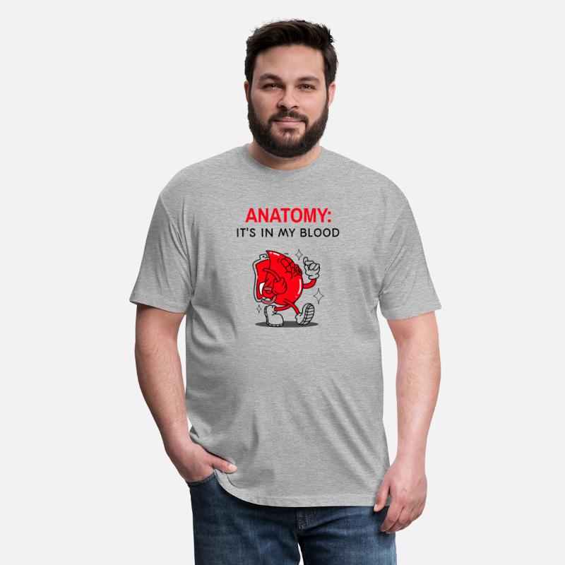 Anatomy: It's In My Blood Anatomy Teacher