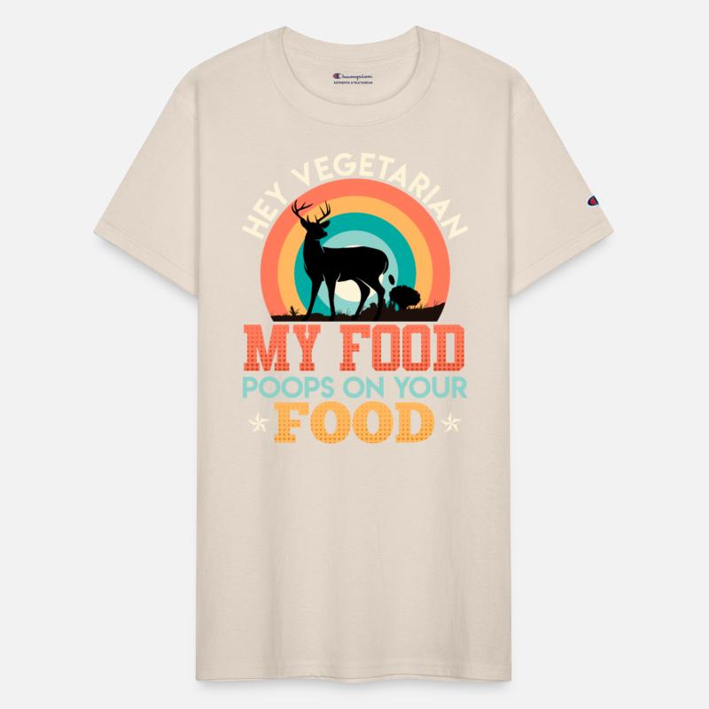 Anti Vegan MY FOOD POOPS ON YOUR FOOD Meat Lover