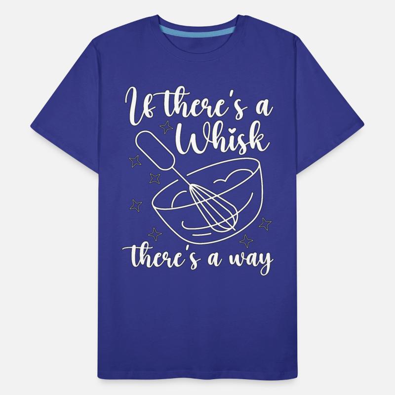 Baker If There's A Whisk Baking Bakery Chef Cake