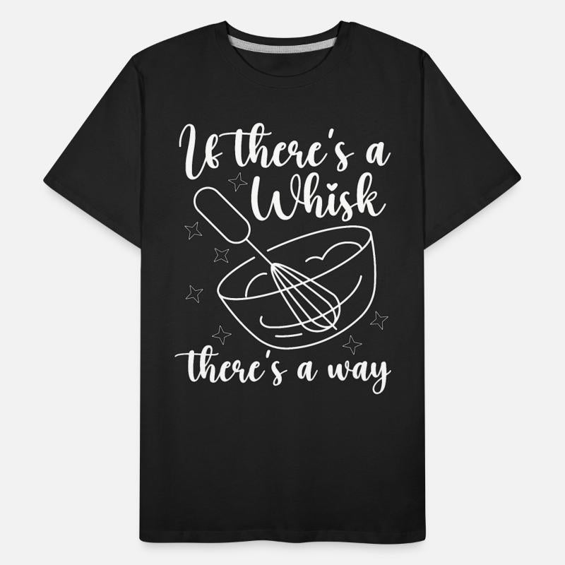 Baker If There's A Whisk Baking Bakery Chef Cake