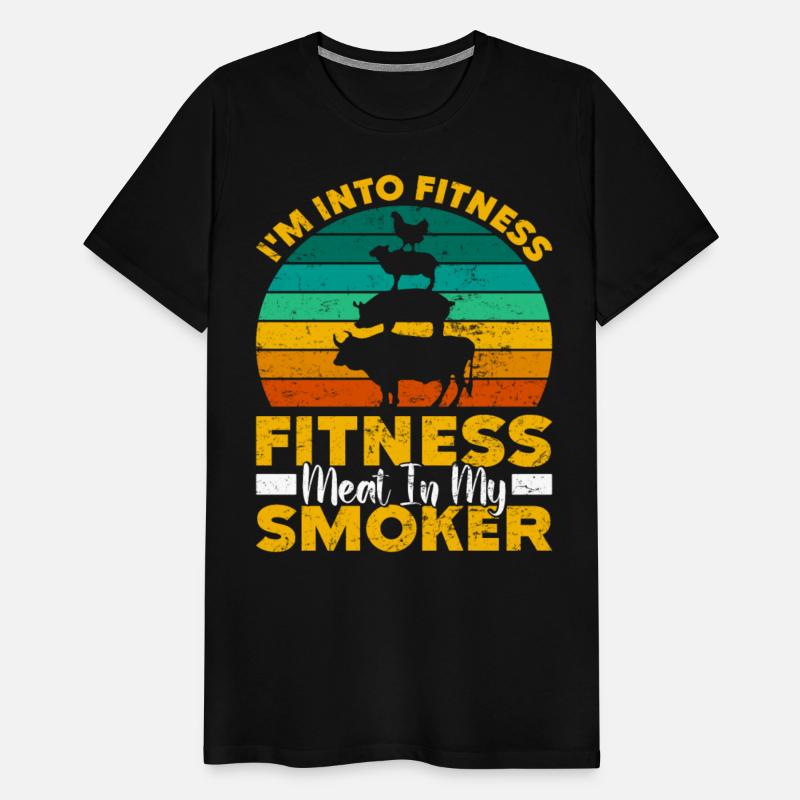 BBQ I'M INTO FITNESS MEAT IN MY SMOKER Funny