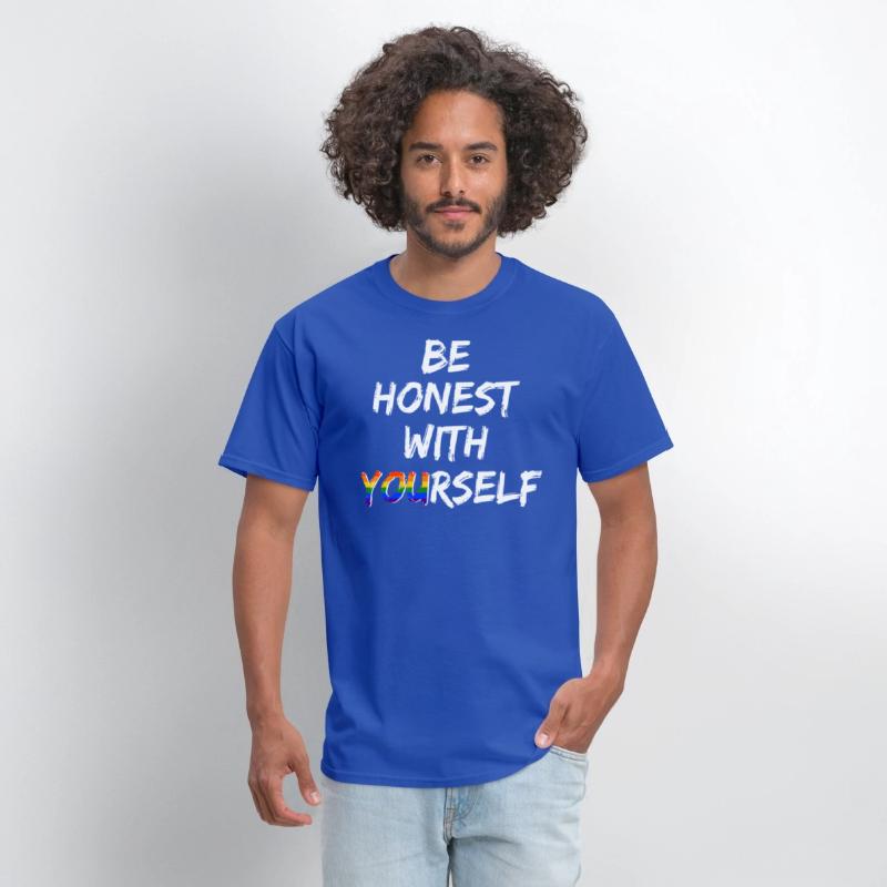 Be honest with yourself - LGBTQ+ Gay Pride CSD