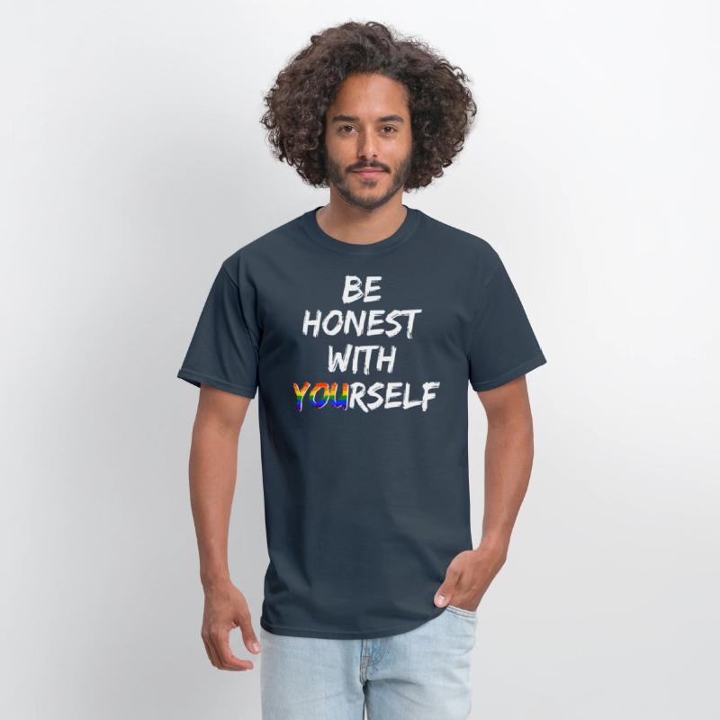 Be honest with yourself - LGBTQ+ Gay Pride CSD