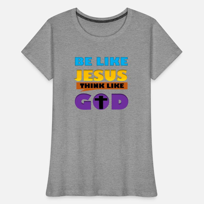 Be Like Jesus Think Like God