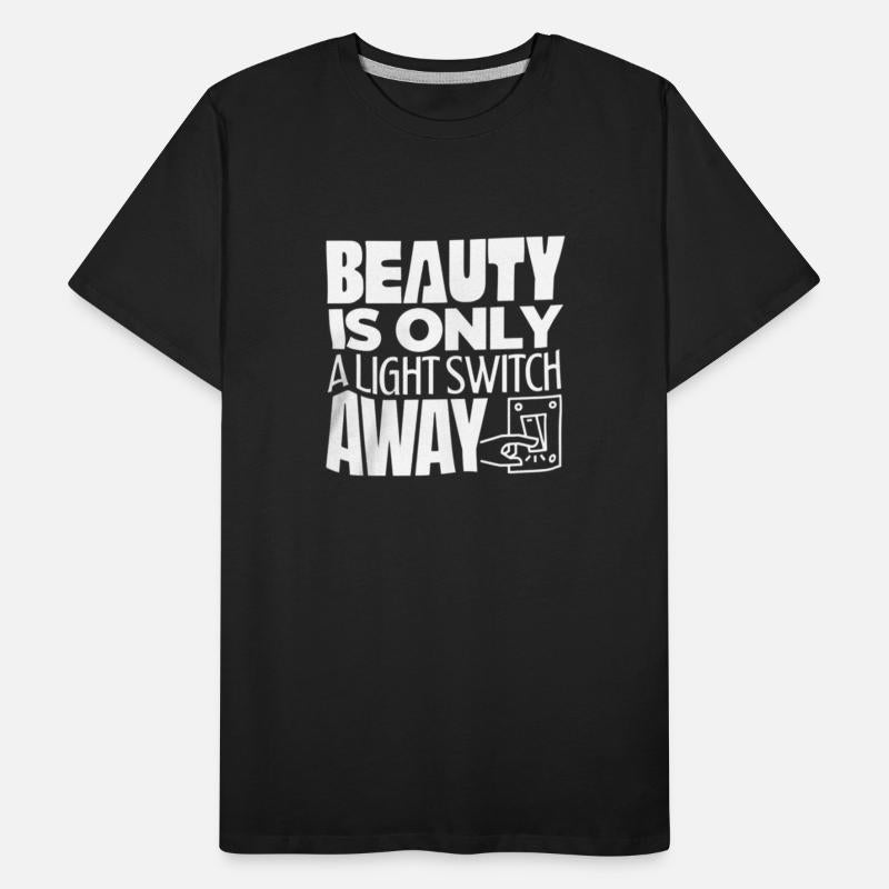 Beauty Is Only A Light Switch Away