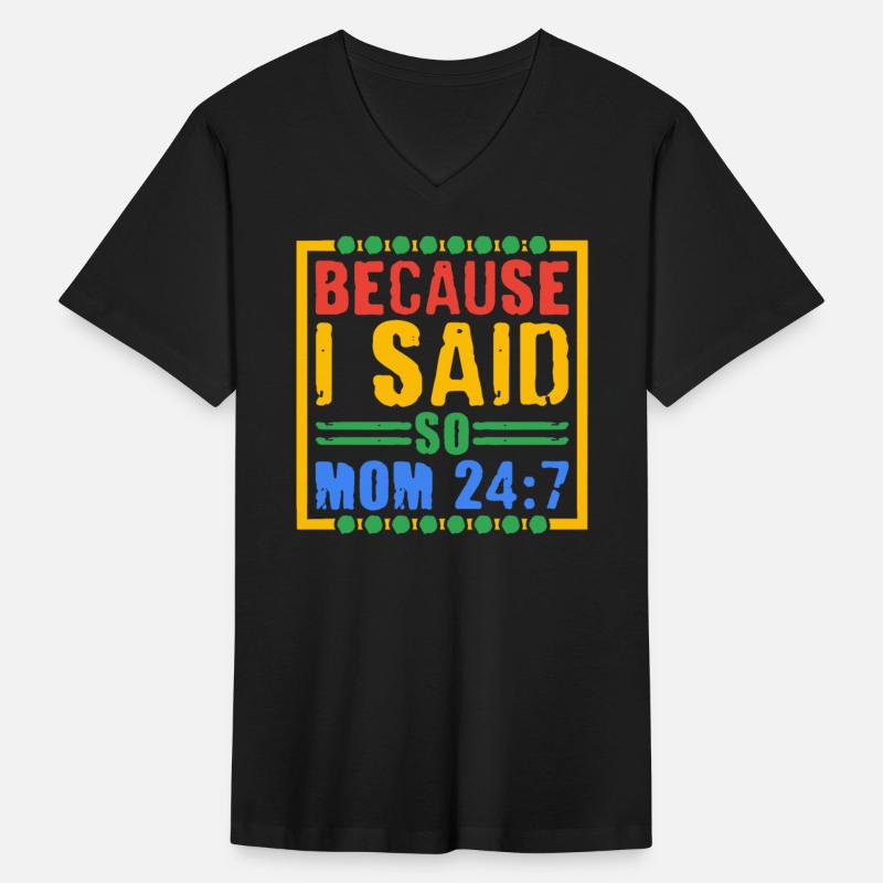 Because I Said So - Mom 24:7 28