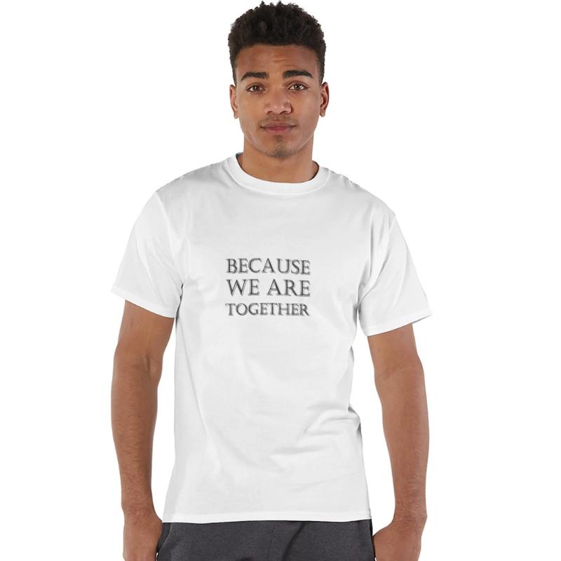 because we are together