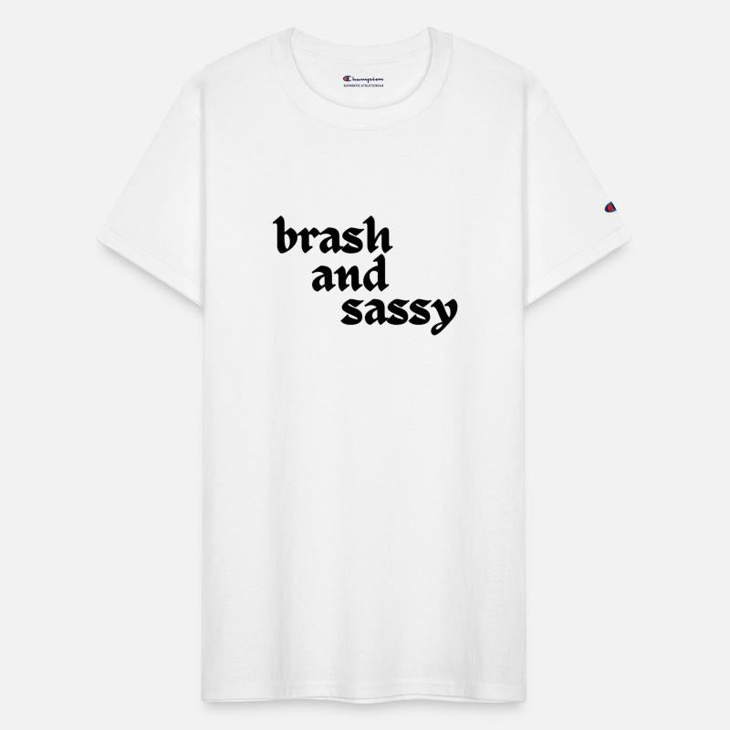 Brash and Sassy (Black Text)