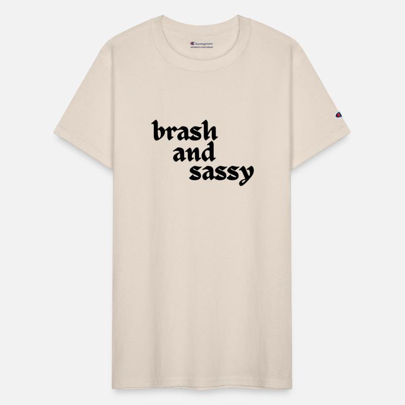 Brash and Sassy (Black Text)