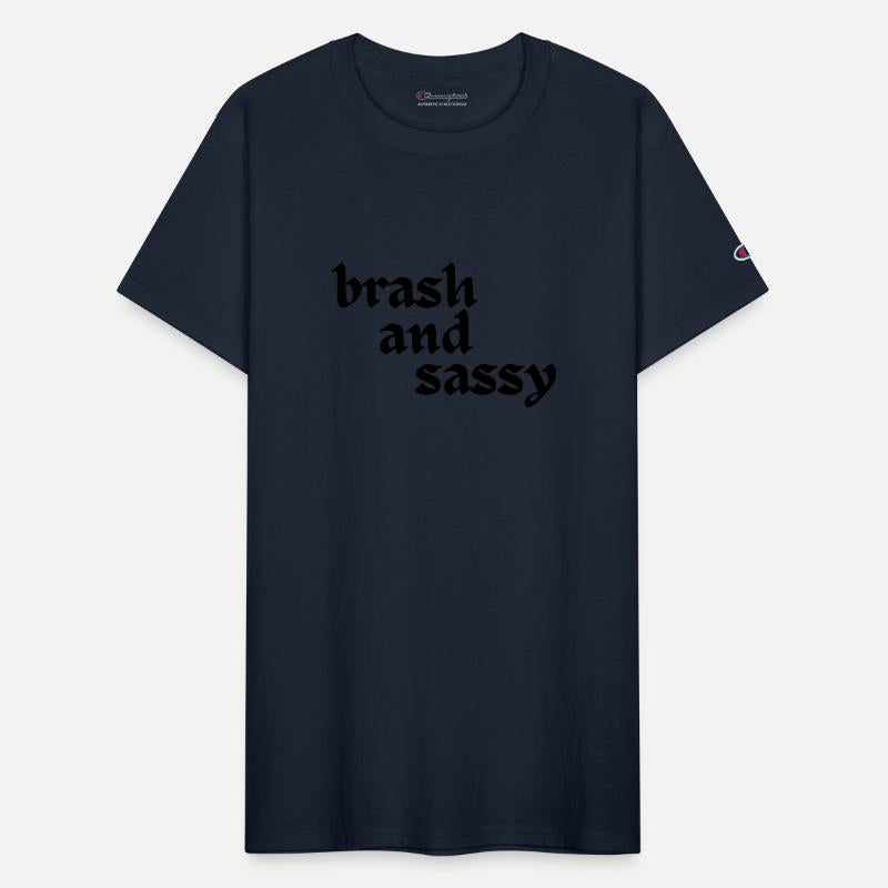 Brash and Sassy (Black Text)