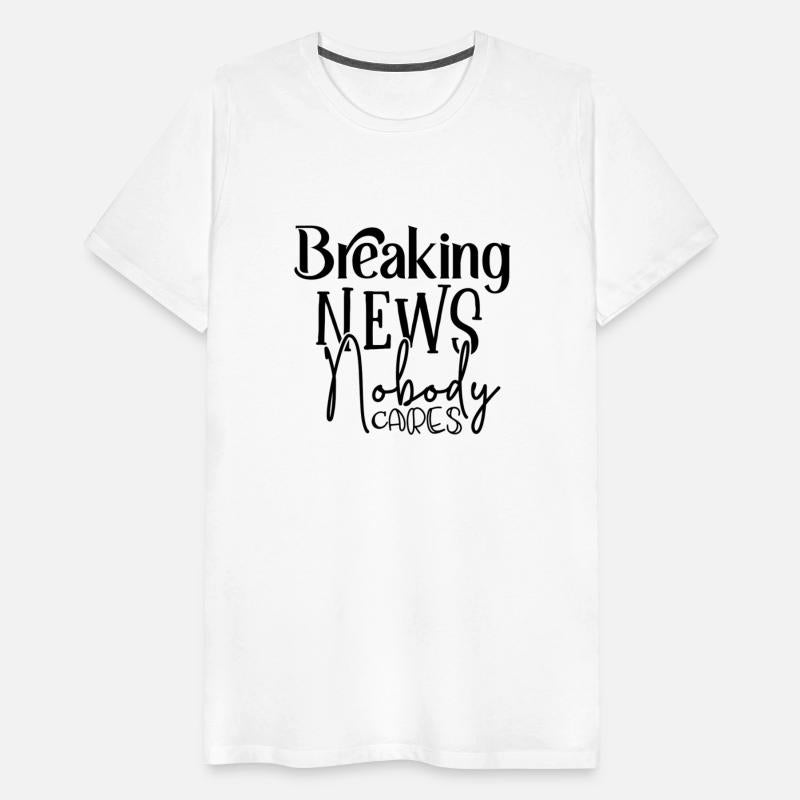 Breaking News Nobody Cares