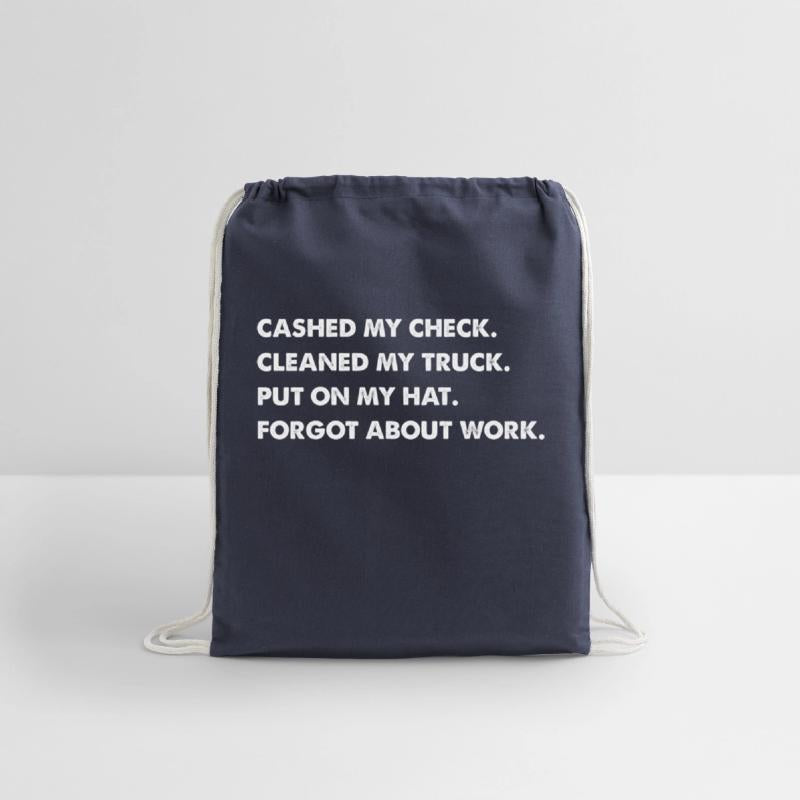 Cashed My Check Cleaned My Truck. Put On My Hat