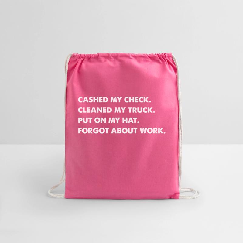 Cashed My Check Cleaned My Truck. Put On My Hat