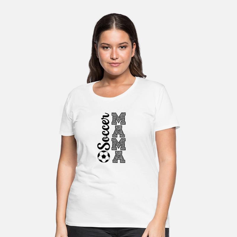 Soccer Mama t-shirts For Woman