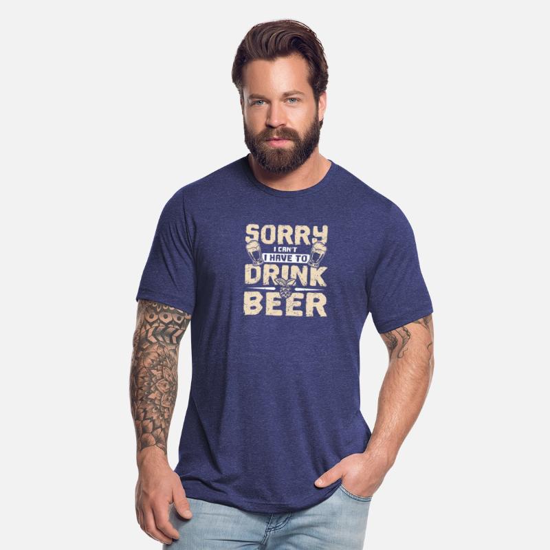 Sorry I can't I have to drink beer