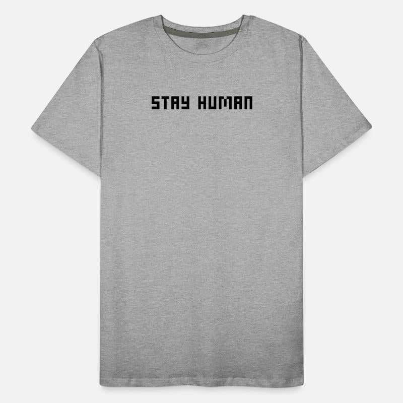 Stay Human - text