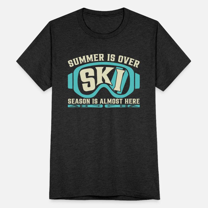 SUMMER IS OVER SKI SEASON IS ALMOST HERE