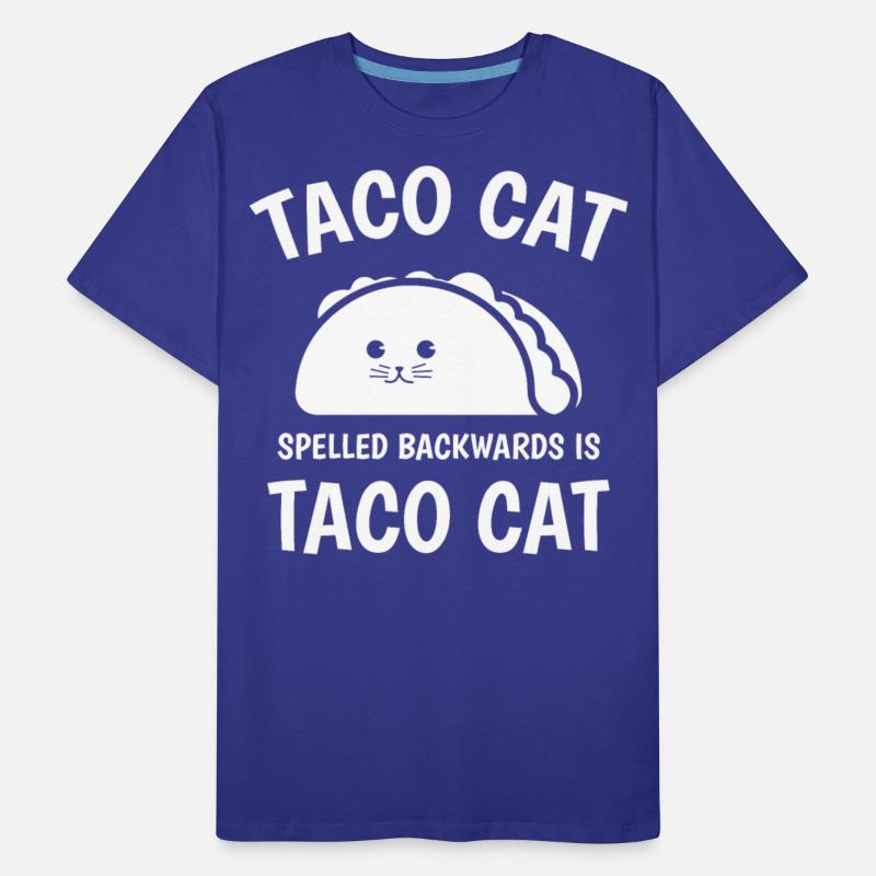 Taco Cat spelled backward is taco cat
