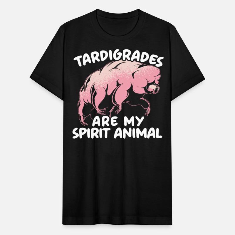 Tardigrades Are My Spirit Animal Water Bear Lover