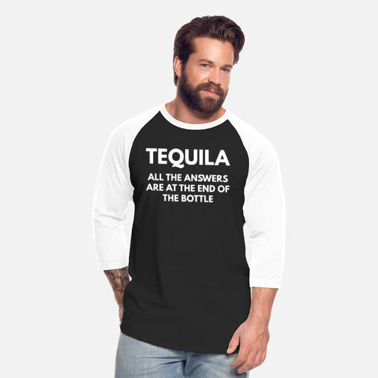 Tequila All The Answers Are At The End Of