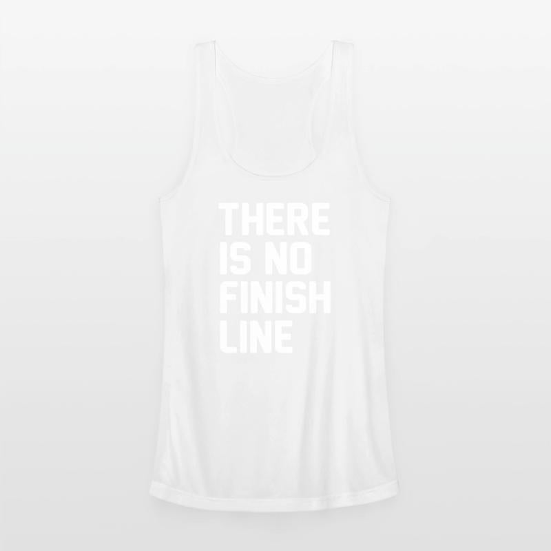 There is no finish line