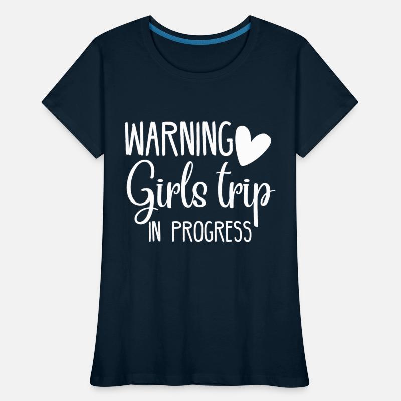 Warning Girls Trip In Progress