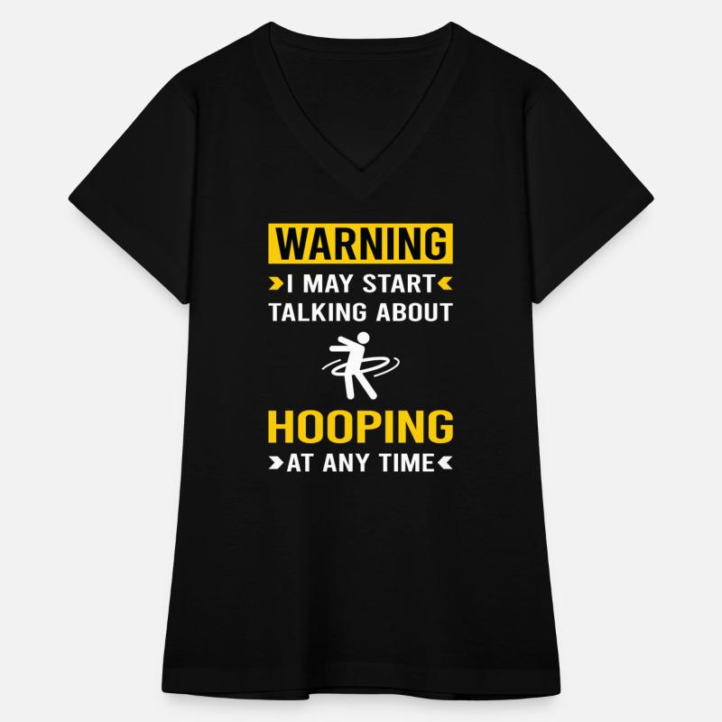 Warning Hooping Hoop Hooper