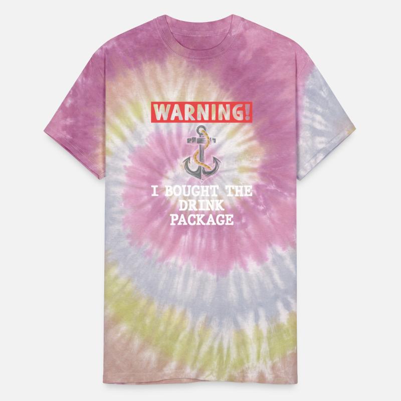Warning I Bought The Drink Package T Shirt Cruise