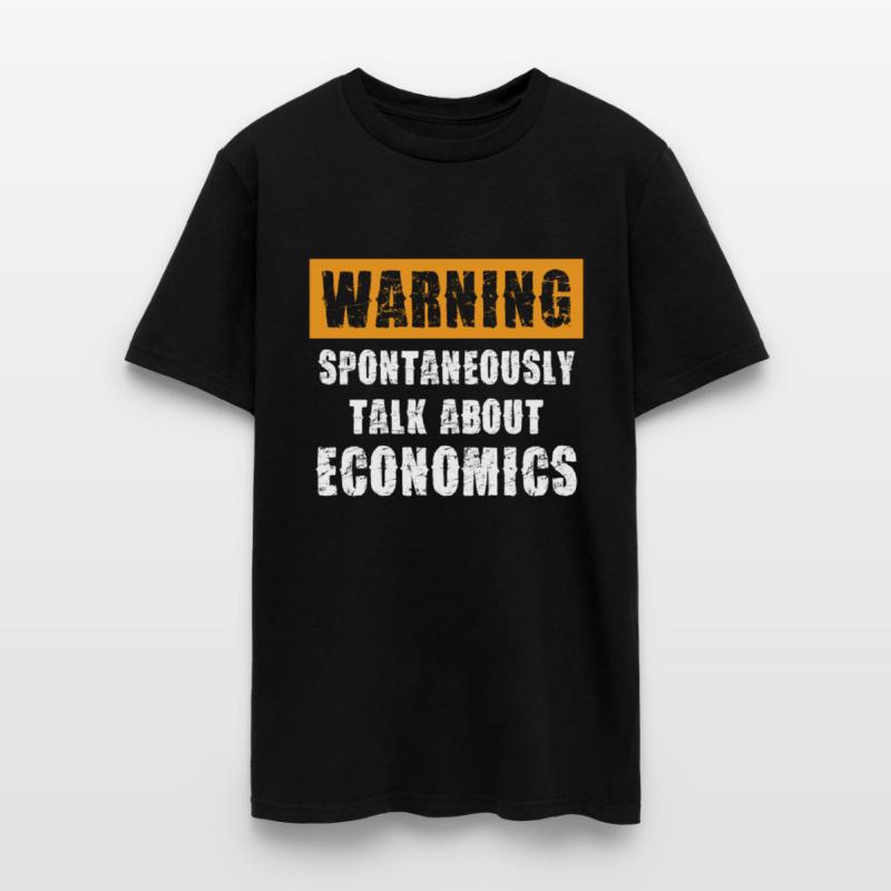 Warning Spontaneously Talk About Economics
