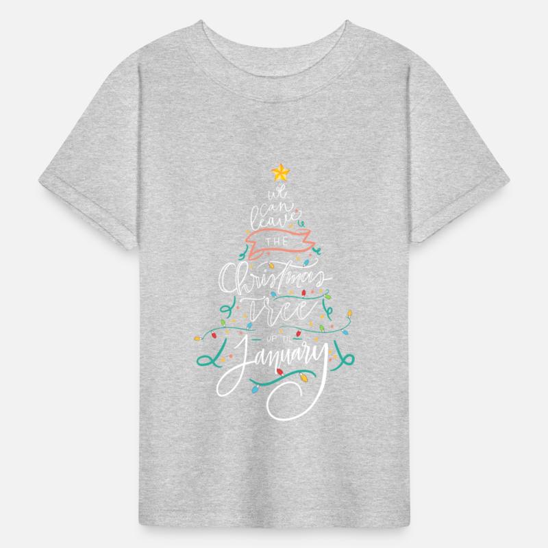 We Can Leave The Christmas Tree Up Til January