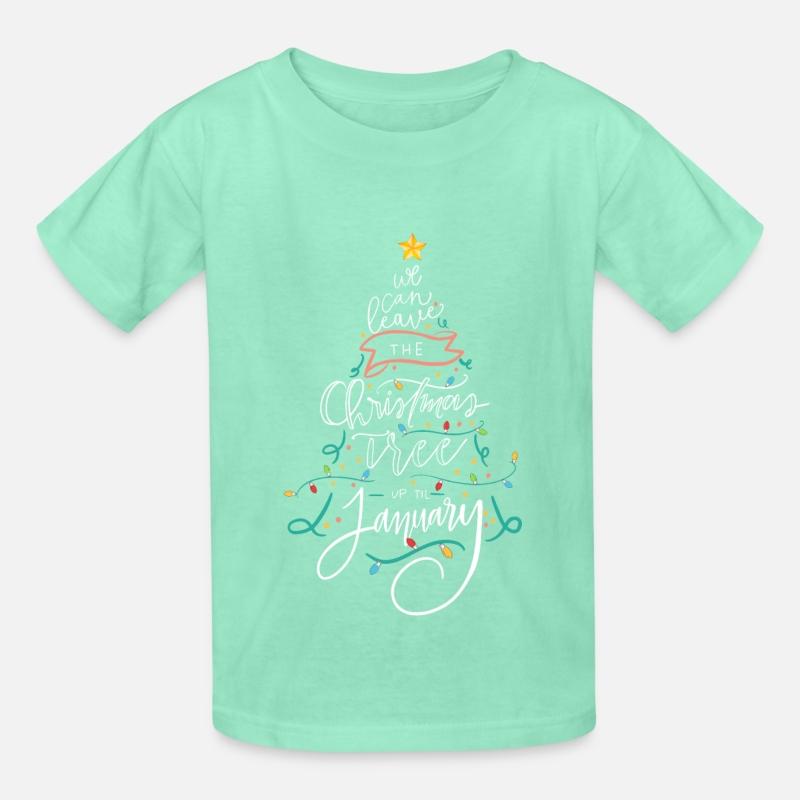 We Can Leave The Christmas Tree Up Til January