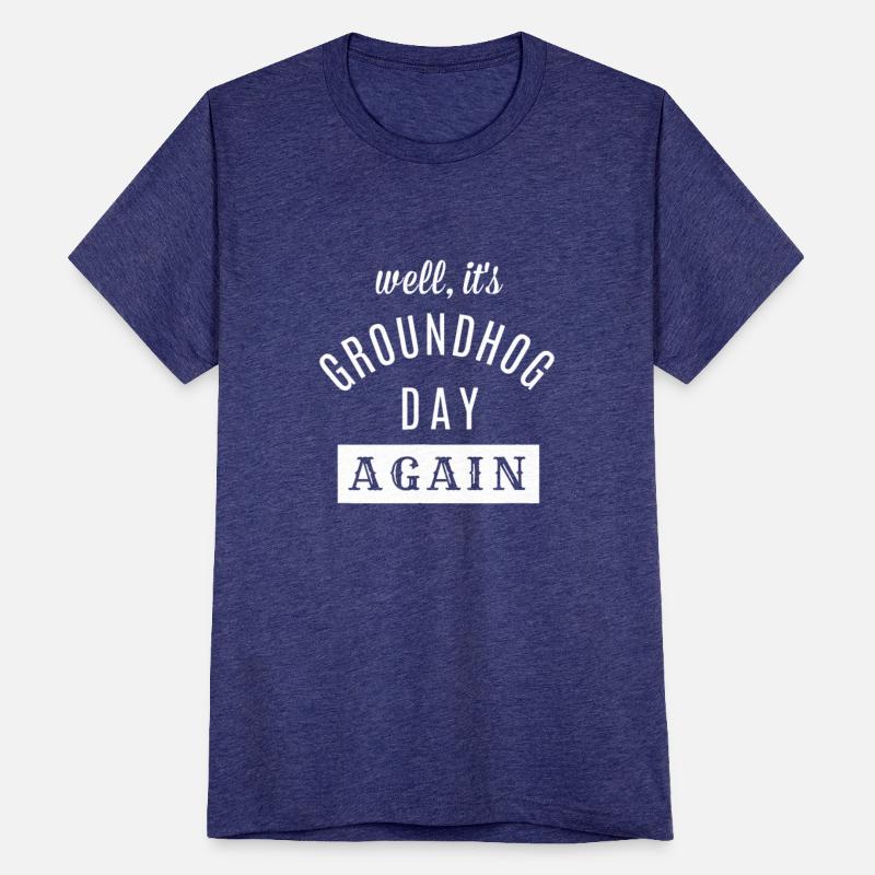 Well It's Groundhog Day Again, Funny Groundhog Day