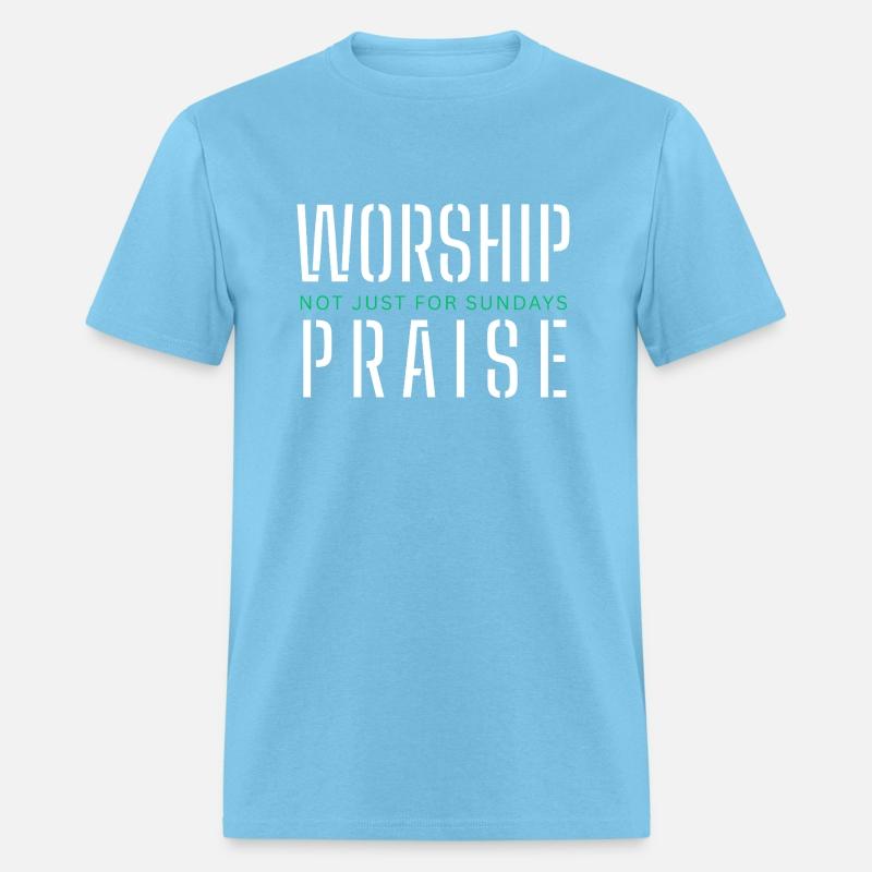 Worship Praise Not Just for Sundays Worship Leader