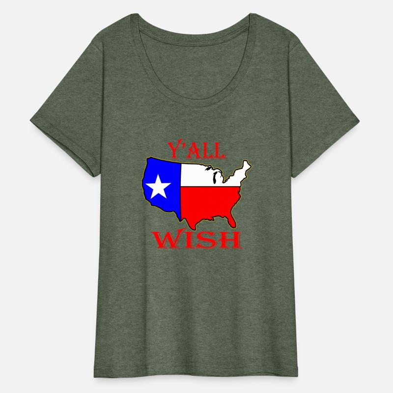 Y’all Wish You Were Texas ©WhiteTigerLLC.com